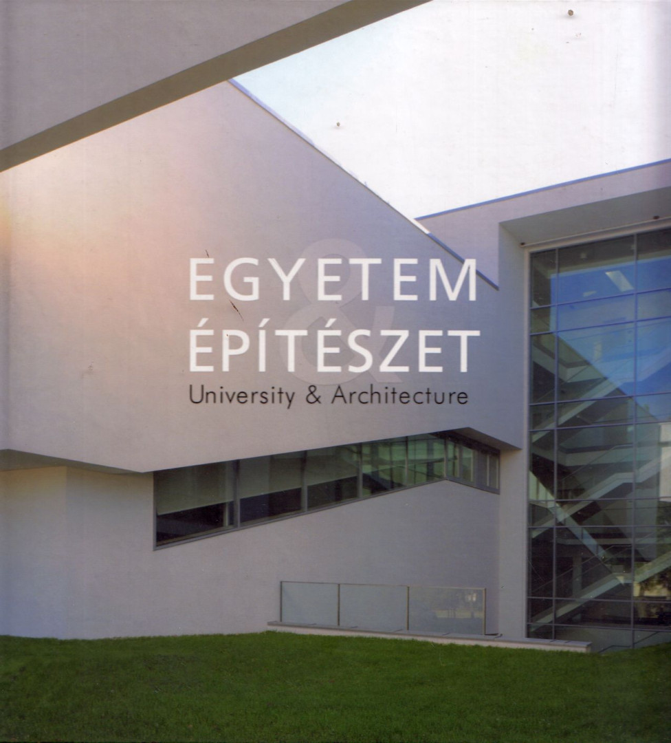 Borbély Tamás - Egyetem és építészet [antikvár]