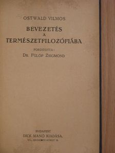 Ostwald Vilmos - Bevezetés a természetfilozófiába [antikvár]