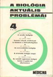 DR. CSABA GYÖRGY - A biológia aktuális problémái 4. [antikvár]