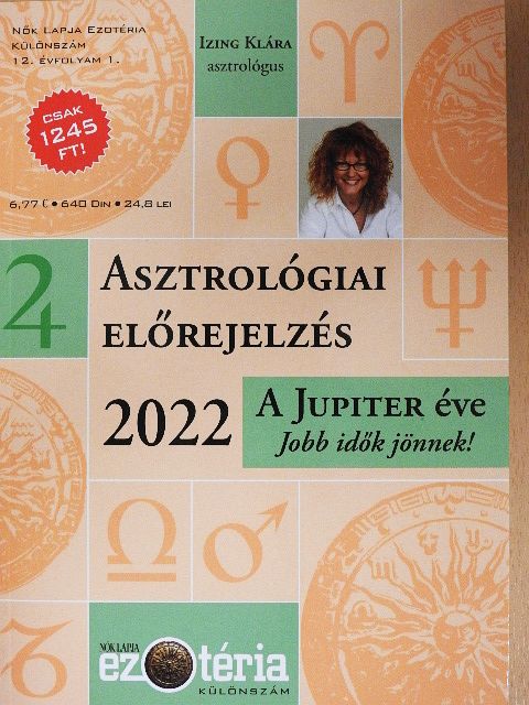Izing Klára - Asztrológiai előrejelzés 2022 - A Jupiter éve [antikvár]