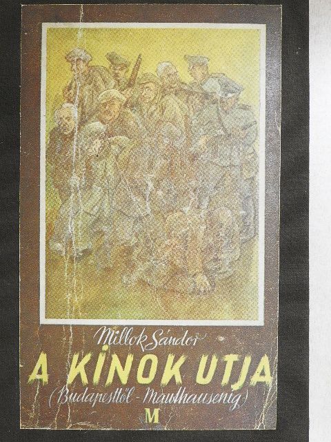 Millok Sándor - A kínok útja [antikvár]