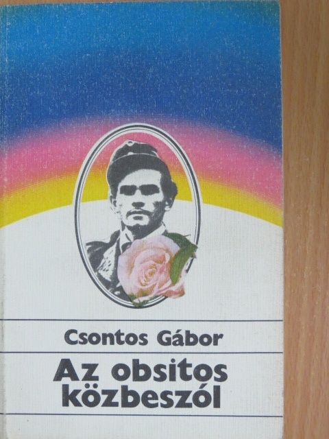 Csontos Gábor - Az obsitos közbeszól [antikvár]