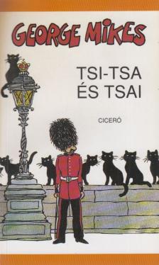 George Mikes - Tsi-Tsa és Tsai [antikvár]