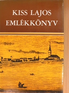 Bihal Ella - Kiss Lajos emlékkönyv [antikvár]