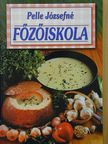 Pelle Józsefné - Főzőiskola [antikvár]