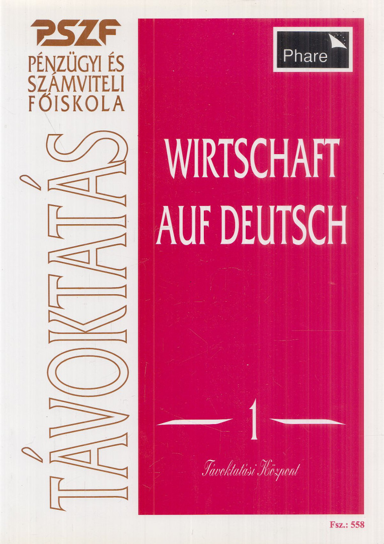 Virágh Tibor (szerk.) - Wirtschaft auf Deutsch 1. [antikvár]
