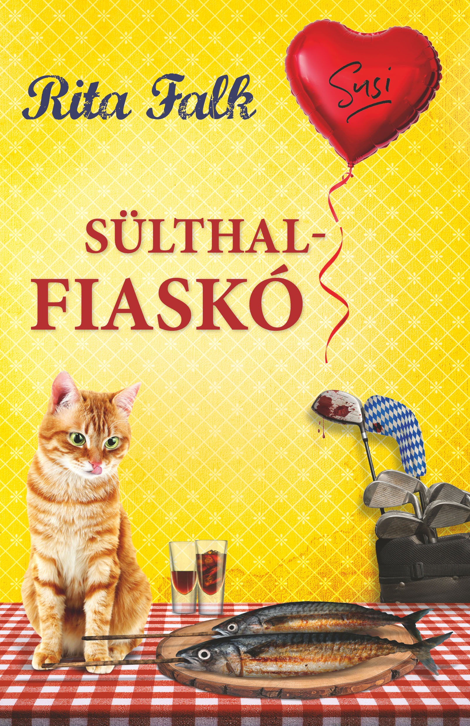 Rita Falk - Sülthal-fiaskó [eKönyv: epub, mobi]