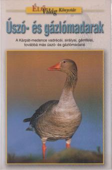 Böhm András - Úszó- és gázlómadarak [antikvár]