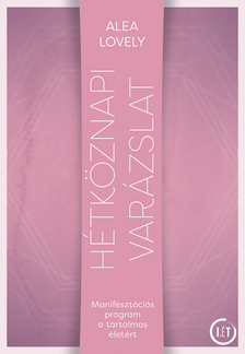 Alea Lovely - Hétköznapi varázslat