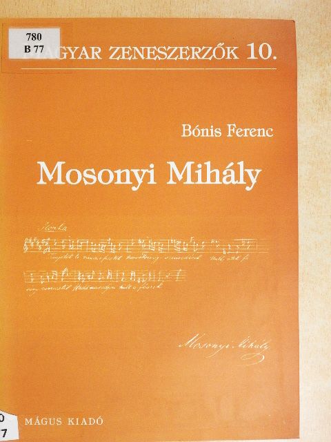 Bónis Ferenc - Mosonyi Mihály [antikvár]