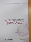 Prof. Dr. Ayten Altintas - Rose, Rose Water [antikvár]