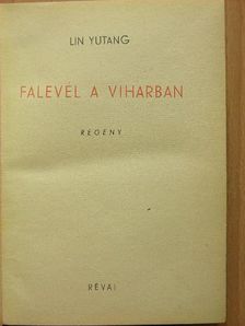 Lin Yutang - Falevél a viharban [antikvár]