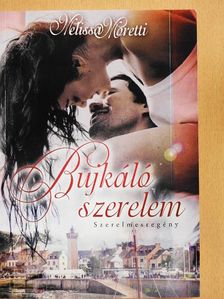 Melissa Moretti - Bujkáló szerelem [antikvár]