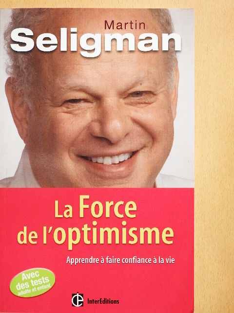 Martin Seligman - La Force de l'optimisme [antikvár]
