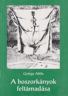 GYÖRGY ATTILA - A boszorkányok feltámadása [antikvár]
