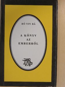 Bó Yin Rá - A könyv az emberről [antikvár]