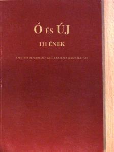 Ó és Új [antikvár]