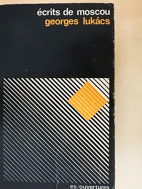 Georges Lukács - Écrits de Moscou [antikvár]