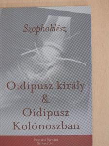 Szophoklész - Oidipusz király & Oidipusz Kolónoszban [antikvár]