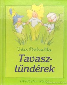 IDA BOHATTA - Tavasztündérek [antikvár]