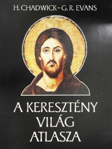 G. R. Evans - A keresztény világ atlasza [antikvár]
