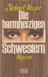 Stefan Olivier - Die barmherzigen Schwestern [antikvár]
