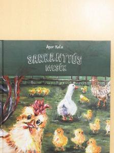 Apor Kata - Sarkantyús mesék [antikvár]