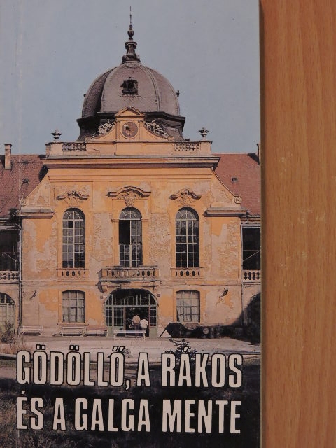 Asztalos István - Gödöllő, a Rákos és a Galga mente [antikvár]