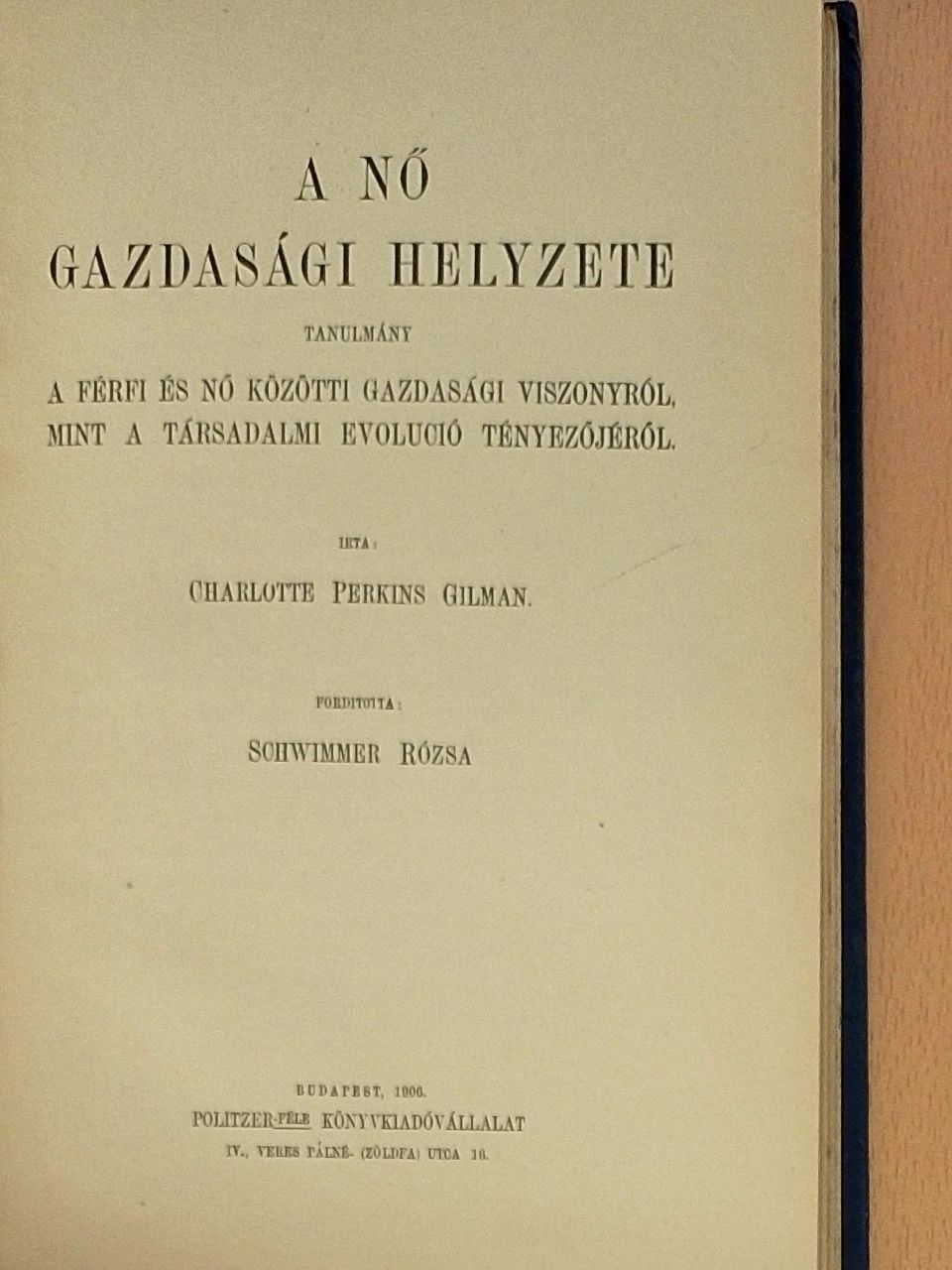Charlotte Perkins Gilman - A nő gazdasági helyzete [antikvár]