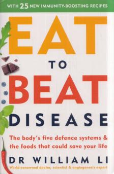 William Li - Eat to Beat Disease [antikvár]