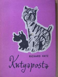 Richard Katz - Kutyaposta [antikvár]