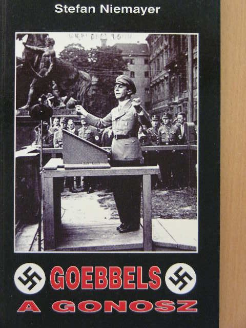 Nemere István - Goebbels, a gonosz [antikvár]