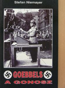Nemere István - Goebbels, a gonosz [antikvár]