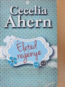 Cecelia Ahern - Életed regénye [antikvár]