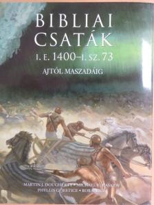Martin J. Dougherty - Bibliai csaták [antikvár]