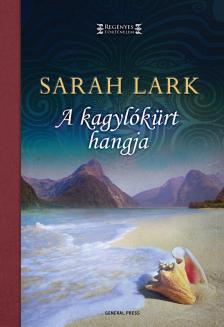 Sarah Lark - A kagylókürt hangja [antikvár]