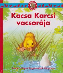 Muriel Pépin, Deborah Kovacs, Falcsik Mari - Kacsa Karcsi vacsorája [antikvár]