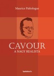 PALÉOLOGUE MAURICE - Cavour a nagy realista [eKönyv: epub, mobi]