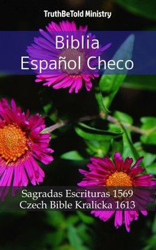 TruthBeTold Ministry, Joern Andre Halseth, Unity Of The Brethren - Biblia Espanol Checo [eKönyv: epub, mobi]