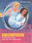 Weimer-Langer, Britta - Fülig szerelmesen [antikvár]
