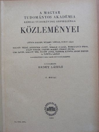 A. A. Balandin - A Magyar Tudományos Akadémia kémiai tudományok osztályának közleményei 11. kötet [antikvár]