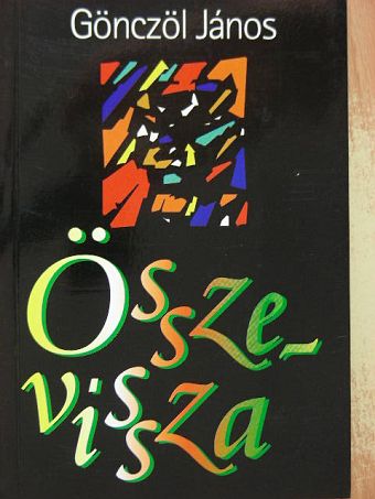 Gönczöl János - Összevissza [antikvár]