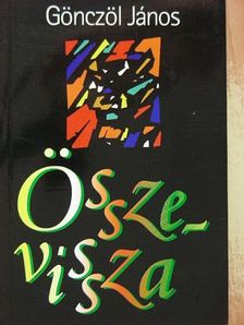 Gönczöl János - Összevissza [antikvár]
