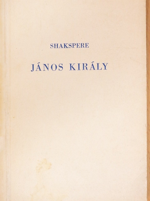 Shakespeare - János király [antikvár]