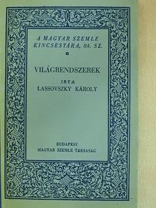 Lassovszky Károly - Világrendszerek [antikvár]