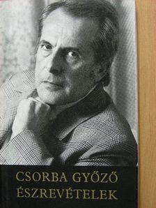 Csorba Győző - Észrevételek [antikvár]