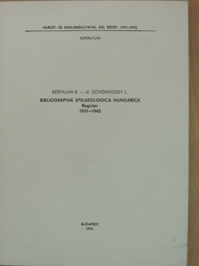 Bertalan Károly - Bibliographia Spelaeologica Hungarica - Register 1931-1945 [antikvár]