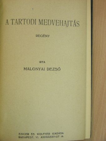 Kosáryné Réz Lola - A tartodi medvehajtás/A pápaszem [antikvár]