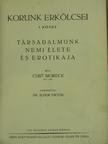Curt Moreck - Korunk erkölcsei I. [antikvár]