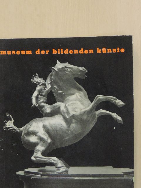 Führer durch die Sammlungen des Museums der Bildenden Künste [antikvár]